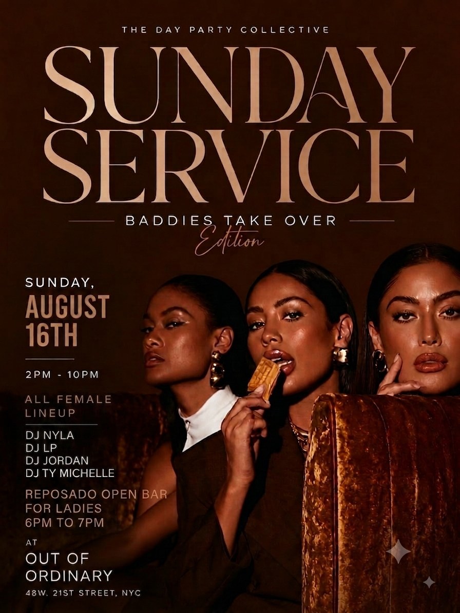 Sunday Service: Baddies Take Over Edition flyer, Sunday August 16th